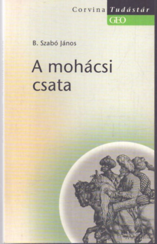 B. Szabó János - A mohácsi csata