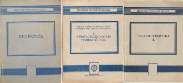 Davidesz János - Dénes Miklós - Farkas János - Dr. Rudas János - Szerszámgépek + Szerszámgépek példatára A FELSŐFOKÚ GÉPGYÁRTÓIPARI TECHNIKUM V-VI. FÉLÉVE SZÁMÁRA ( 2 kötet )