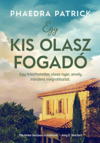 Phaedra Patrick - Egy kis olasz fogad�