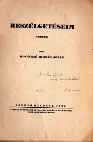 Kov�csn� Husz�r Jol�n - Besz�lget�sek - Versek (dedik�lt) 1929