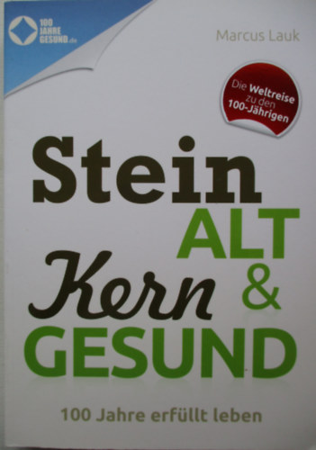 Marcus Lauk - Stein alt und Kern gesund