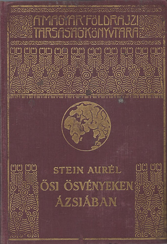 Stein Aur�l - �si �sv�nyeken �zsi�ban I.