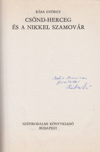 Rba Gyrgy - Csnd-herceg s a nikkel szamovr (dediklt)