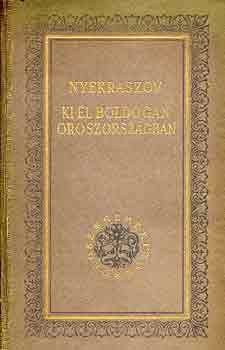 Nyekraszov - Ki �l boldogan Oroszorsz�gban