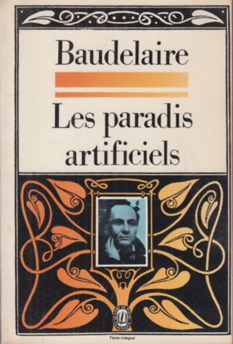 Charles Baudelaire - Les Paradis artificiels