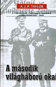 A. J. P. Taylor - A második világháború okai