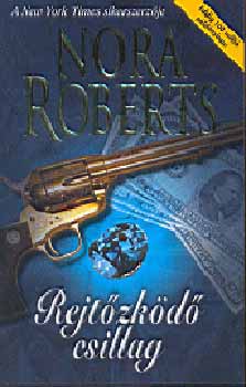 Nora Roberts - Rejtzkd csillag