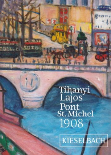 Tihanyi Lajos Pont Sint Michel, 1908