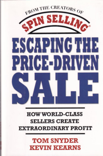 Escaping the Price-Driven Sale