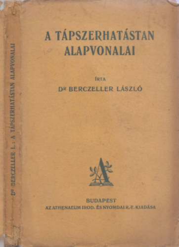 Dr. Berczeller L�sz� - A t�pszerhat�stan alapvonalai