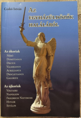 Czak� Istv�n - Az egyh�z�ld�z�k hal�l�r�l