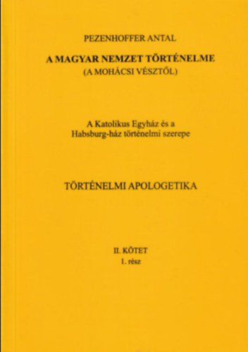 Pezenhoffer Antal - A magyar nemzet trtnelme II/1.