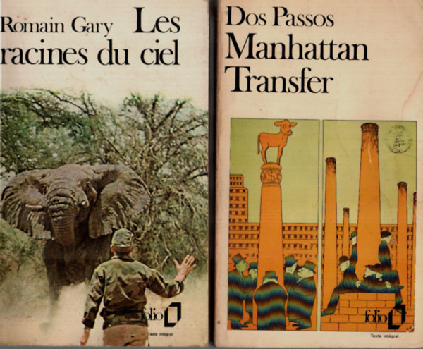 John Dos Passos, Romain Gary - 2 db Francia regny egytt: Manhattan Transfer, Les racines du ciel.