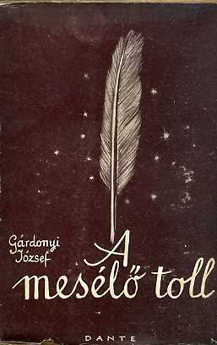 Gárdonyi József - A mesélő toll