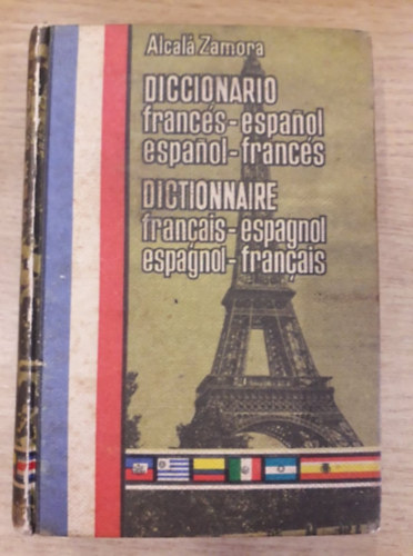 Gonzalo Suárez Gómez, Pedro de Alcalá-Zamora, Théophile Antignac - Diccionario Francés-Espanol, Espanol-Francés / Dictionnaire Espagnol-Francais, Francais-Espagnol