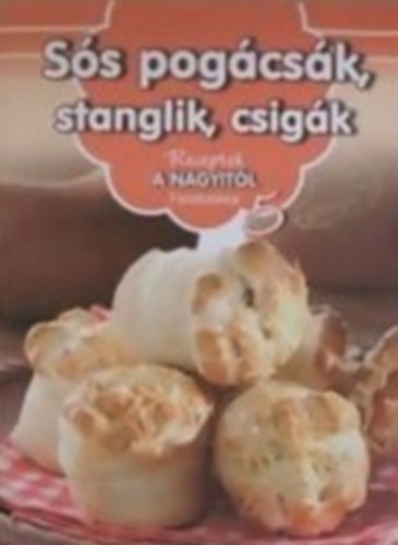 Ss pogcsk, stanglik, csigk