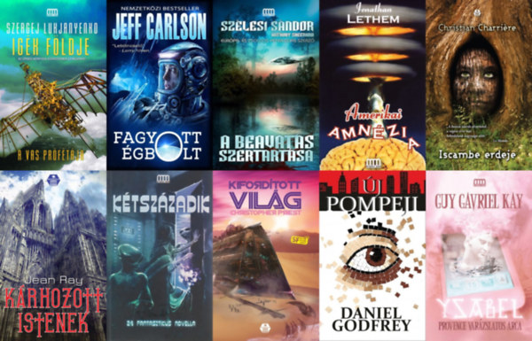Jean Ray, Jeff Carlson, Guy Gavriel Kay, Burger István (szerk.), Christopher Priest, Christian Charriere, Daniel Godfrey - 10 db sci-fi könyv a Galaktika Fantasztikus Könyvek sorozatból: Kárhozott istenek + Fagyott égbolt + Ysabel - Provence varázslatos arca + Kétszázadik - 24 fantasztikus novella + A beavatás szertartása + Kifordított világ + Isc