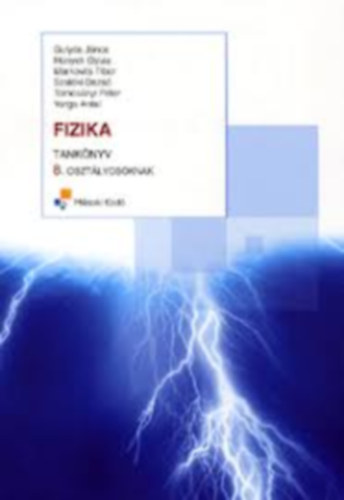 Honyek Gyula; Gulys Jnos - Fizika 8. Tanknyv