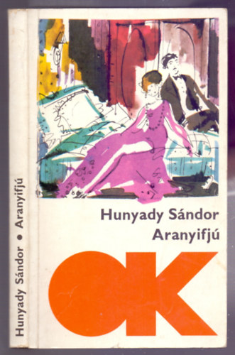 Hunyady Sándor - Aranyifjú (Elbeszélések)