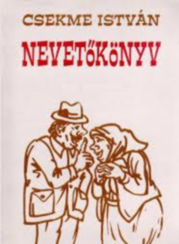 Csekme István - Nevetőkönyv