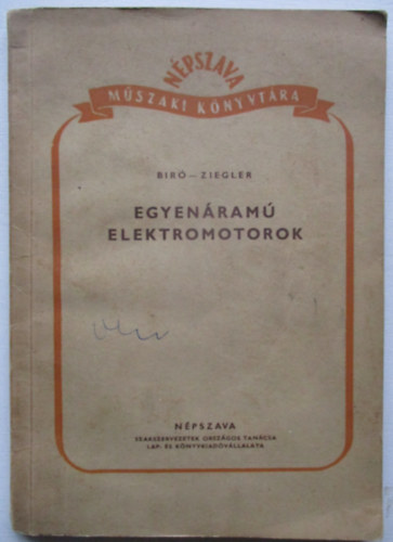 Biró-Ziegler - Egyenáramú elektromotorok