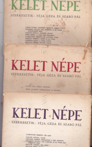 3 db Kelet N�pe sz�m: 1939/1, 2, 3, V.�vfolyam. Szerk.:F�ja G�za �s Szab� P�l