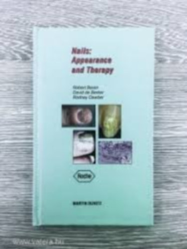 Robert Baran, David de Berker, Rodney Dawber - Nails: Appearance And Therapy