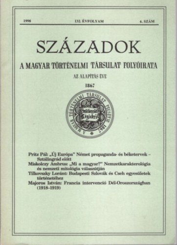 Pl Lajos (szerk.), Bcskai Vera, Ifj. Barta Jnos - Szzadok - A Magyar Trtnelmi Trsulat Folyirata  132. vf. 1998. 6. szm