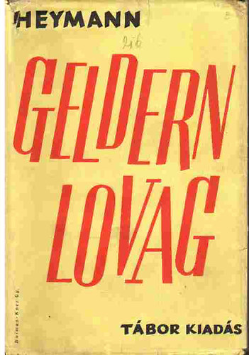Frizt Heymann - Geldern lovag
