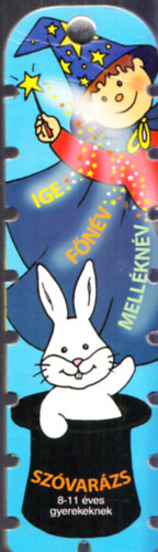 Szóvarázs 8-11 éves gyerekeknek (Ige-főnév-melléknév)