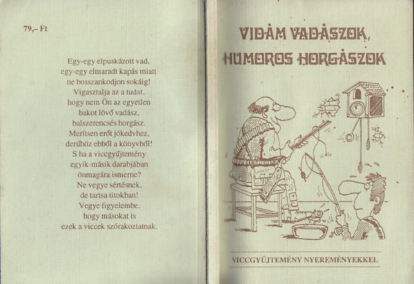 Zsirai Lszl ( szerk. ) - Vidm vadszok, humoros horgszok '94 - Viccgyjtemny (Izsk Jen rajzaival)