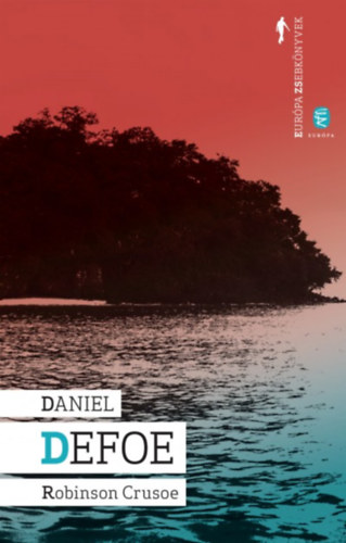 Daniel Defoe - Robinson Crusoe