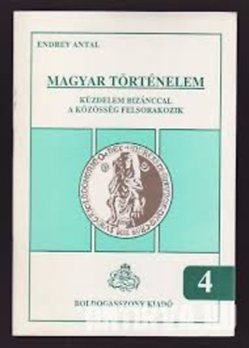 Endrey Antal - Kzdelem Biznccal - A kzssg felsorakozik