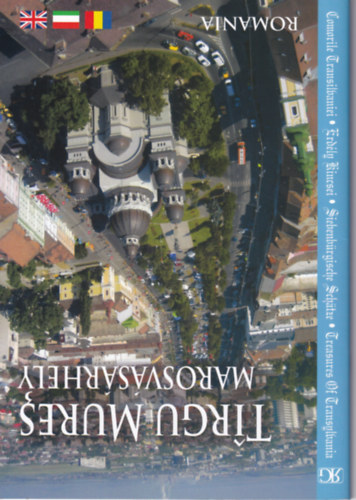 Tirgu-Mures - Marosv�s�rhely