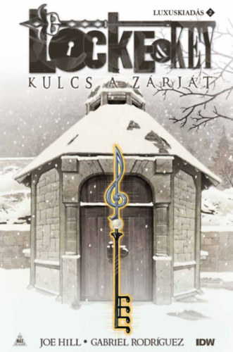 Joe Hill, Gabriel Rodrguez - Locke & Key - Kulcs a zrjt 2.