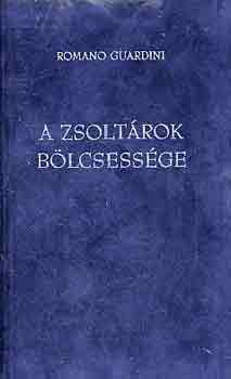 Romano Guardini - A zsoltrok blcsessge