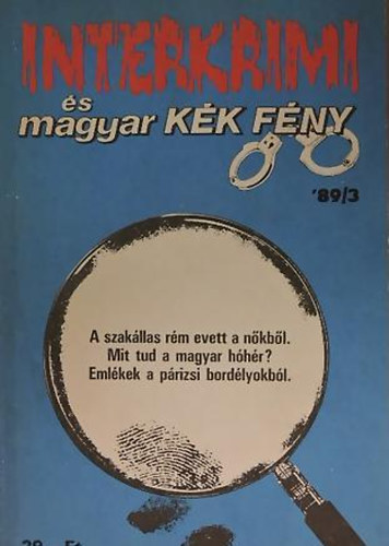 Interkrimi és a magyar Kék fény ('89/3)