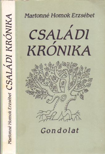 Martonné Homok Erzsébet - Családi krónika