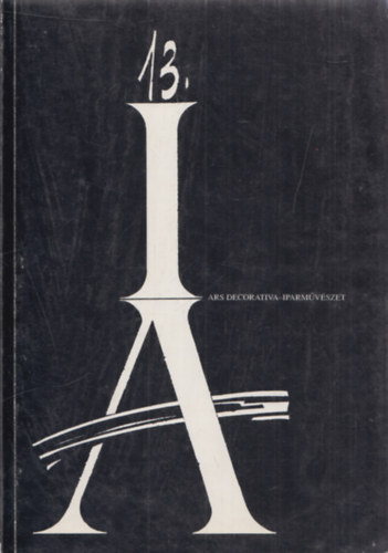 Lovag Zsuzsa - Ars Decorativa - Iparművészet 13.