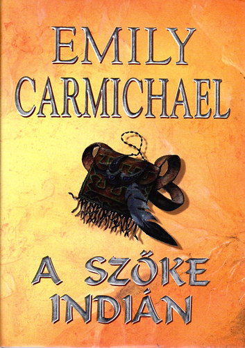 Emily Carmichael - A szke indin