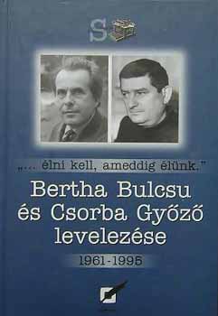 Pannónia Könyvek - Bertha Bulcsu és  Csorba Győző levelezése 1961-1995