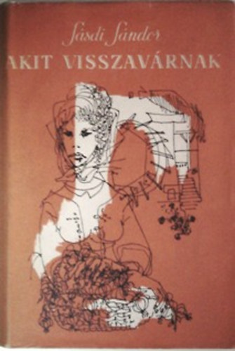 S�sdi S�ndor - Akit visszav�rnak