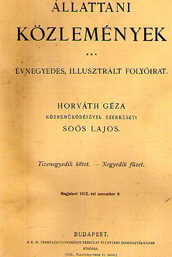 Horvth Gza (szerk); Sos Lajos (szerk.) - llattani kzlemnyek XI. ktet 4. fzet