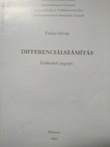 Farkas István - Differenciálszámítás gyakorlati jegyzet
