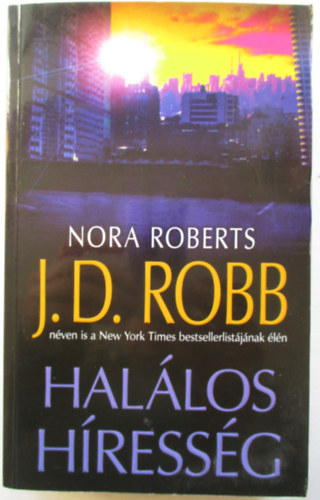J. D. Robb (Nora Roberts) - Hallos hressg