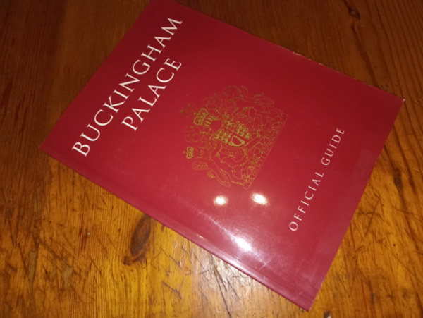 T�bb szerz� - Buckingham Palace Official Guide