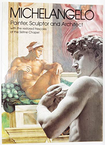Angelo Tartuferi - Michelangelo- Painter, Sculptor and Architect (with the restored frescoes of the Sistine Chapel)