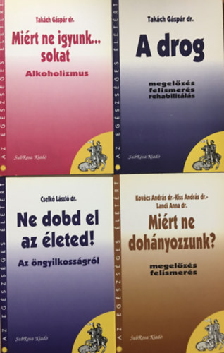 Kovcs Andrs . Dr. Kiss Andrs . Landi Anna, Cselk Lszl dr., Takch Gspr dr. - Az egszsges letrt knyvcsomag (4 ktet)