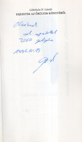 Gblys N. Lszl - Fejezetek az rltek knyvbl - Dediklt