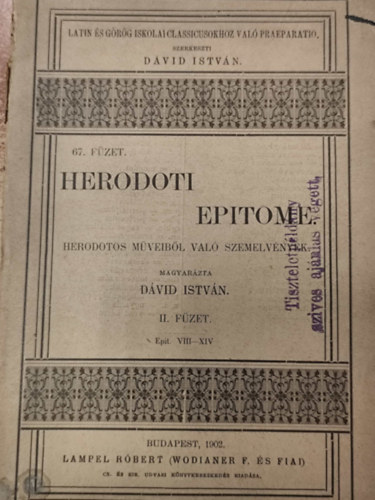 Dvid Istvn - Herodoti Epitome - Herodotos mveibl val szemelvnyek